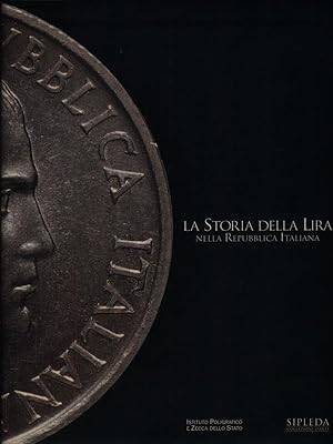 Immagine del venditore per La storia della Lira nella Repubblica italiana venduto da Miliardi di Parole