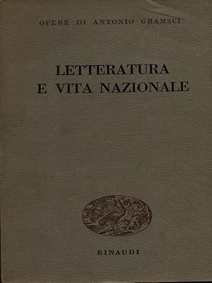 Image du vendeur pour Letteratura e vita nazionale mis en vente par Miliardi di Parole