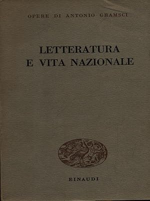 Imagen del vendedor de Letteratura e vita nazionale a la venta por Miliardi di Parole