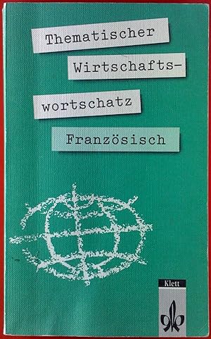 Seller image for Thematischer Wirtschaftswortschatz Franzsisch for sale by biblion2