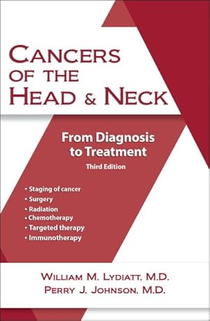 Bild des Verkufers fr Cancers of the Head and Neck : From Diagnosis to Treatment zum Verkauf von GreatBookPrices