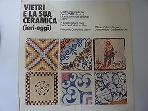 VIETRI E LA SUA CERAMICA IERI - OGGI