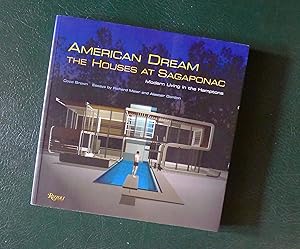 Imagen del vendedor de AMERICAN DREAM: the Houses at Sagaponac. Modern Living in the Hamptons a la venta por Stoneman Press