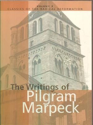 Seller image for The writings of Pilgram Marpeck for sale by Librodifaccia