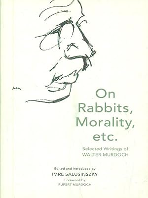 Imagen del vendedor de On Rabbits, Morality, Etc. a la venta por Librodifaccia