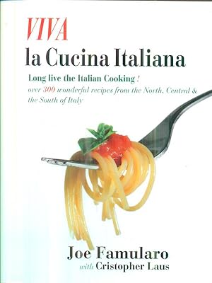 Immagine del venditore per Viva la Cucina Italiana: Long Live the Italian Cooking venduto da Librodifaccia