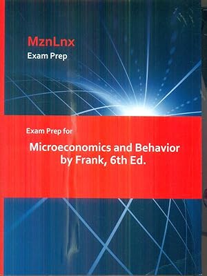 Bild des Verkufers fr Exam Prep for Microeconomics and Behavior by Frank, 6th Ed. zum Verkauf von Librodifaccia