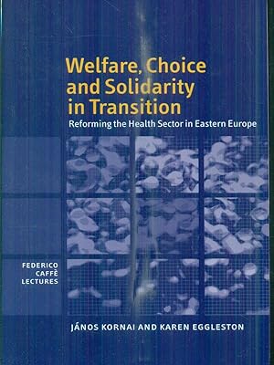Seller image for Welfare, Choice and Solidarity in Transition for sale by Librodifaccia