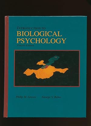 Seller image for Introduction to Biological Psychology [Fourth Edition] for sale by Little Stour Books PBFA Member