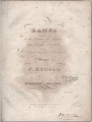 Zampa ou La Fiancée de Marbre. Opéra Comique en trois actes. Paroles de Mr. Mélesville. Partition...