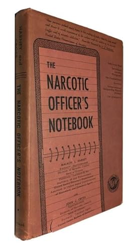 Seller image for The Narcotic Officer's Notebook for sale by McBlain Books, ABAA