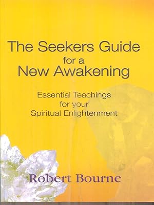 Image du vendeur pour The Seekers Guide for a New Awakening mis en vente par Librodifaccia