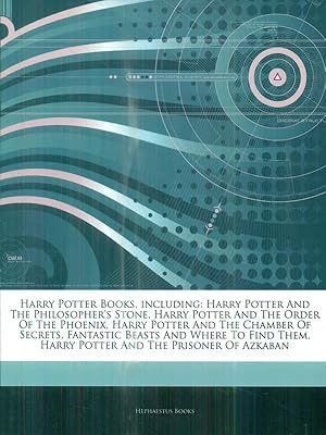 Bild des Verkufers fr Articles On Harry Potter Books, including: Harry Potter And The Philosopher's Stone zum Verkauf von Librodifaccia