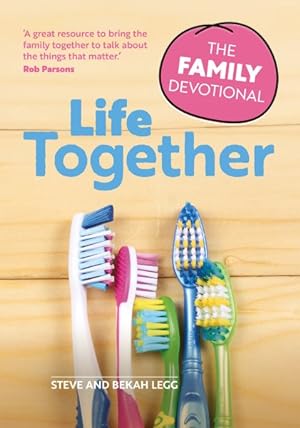 Seller image for Life Together : The Family Devotional for sale by GreatBookPrices