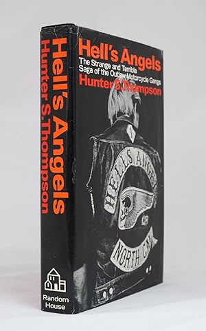 Hell's Angels. The Strange and Terrible Saga of the Outlaw Motorcycle Gangs