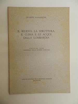 Seller image for Il rilevo, la struttura, il clima e le acque della Lombardia for sale by Libreria Spalavera