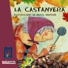 Seller image for La castanyera for sale by AG Library