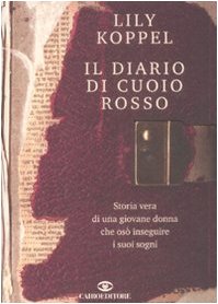 Image du vendeur pour Il diario di cuoio rosso mis en vente par iolibrocarmine