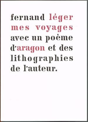 Mes voyages. Avec un poème d'Aragon et des lithographies de l'auteur.