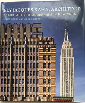 Seller image for ELY JACKQUES KAHN, ARCHITECT: Beaux-Arts to Modernism in New York. for sale by H.L. Mendelsohn, Fine European Books