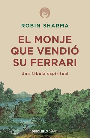 Imagen del vendedor de El monje que vendi su Ferarri / The Monk Who Sold His Ferrari -Language: spanish a la venta por GreatBookPrices