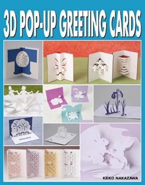 Imagen del vendedor de 3d Pop-up Greeting Cards a la venta por GreatBookPrices