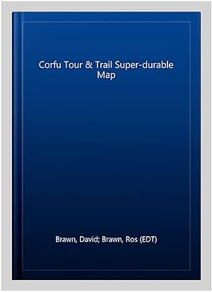 Imagen del vendedor de Corfu Tour & Trail Super-durable Map a la venta por GreatBookPrices