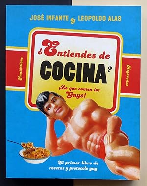 Imagen del vendedor de Entiendes de cocina?. El primer libro de recetas y protocolo gay. a la venta por Il Tuffatore