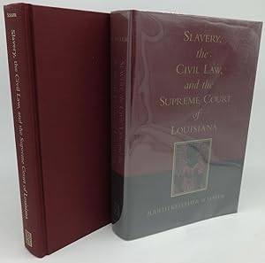 Seller image for SLAVERY, THE CIVIL LAW, AND THE SUPREME COURT OF LOUISIANA for sale by Booklegger's Fine Books ABAA