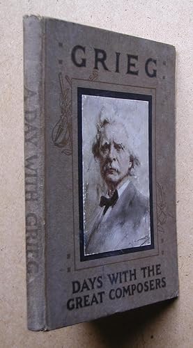Imagen del vendedor de A Day With Edvard Grieg. a la venta por N. G. Lawrie Books