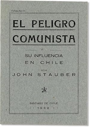 El Peligro Comunista y Su Influencia en Chile