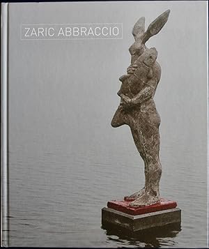 Zaric Abbraccio. Mit Original Zeichnung. Text: Baldine Saint Girons, Stéphane Fretz, Nicolas Rabo...