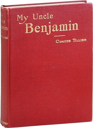 My Uncle Benjamin: A Humorous, Satirical, and Philosophical Novel