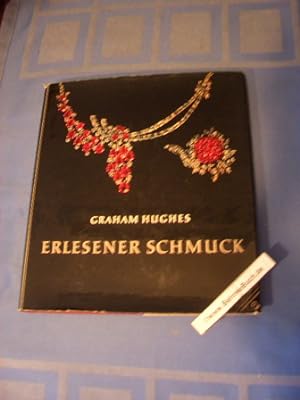 Erlesener Schmuck : Ein internationales Handbuch von d. Entwicklung d. Goldschmiedekunst. Mit her...