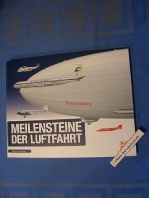 Seller image for Meilensteine der Luftfahrt. Norbert Andrup for sale by Antiquariat BehnkeBuch