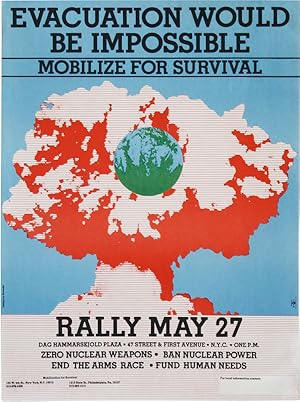 Poster: Evacuation Would Be Impossible. Mobilize For Survival. Rally May 27