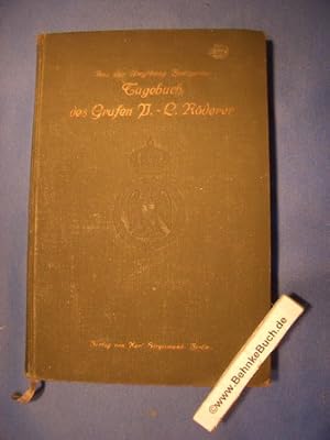 Tagebuch des Grafen P.- L. Röderer. Ministers und Staatsrats unter Napoleon I. Persönliche und po...