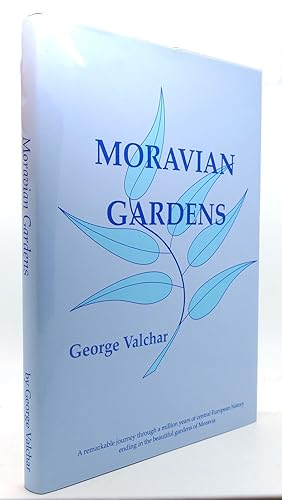 Seller image for MORAVIAN GARDENS for sale by Rare Book Cellar