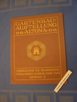 Gartenbau-Ausstellung Altona 1914. Bearb. von H. Koch. Hrsg. im Auftr. der Stadt Altona / Bau-Run...