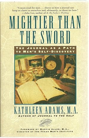 Immagine del venditore per Mightier Than The Sword: The Journal As A Path To Men's Self-Discovery venduto da Sabra Books