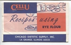 Cellu Recipes using Rye Flour