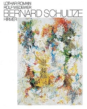 Image du vendeur pour Bernard Schultze, mis en vente par Antiquariat Im Baldreit