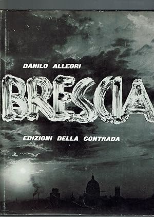 Imagen del vendedor de BRESCIA (ITALIA) DANILO ALLEGRI** a la venta por iolibrocarmine