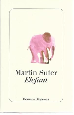 Bild des Verkufers fr Elefant. Roman. zum Verkauf von Lewitz Antiquariat
