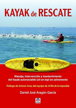 KAYAK DE RESCATE Manejo, intervención y mentenimiento del kayak autovaciable