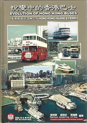 Seller image for Evolution of Hong Kong Buses. Hong Kong Island & Ferry. Hong Kong Island in the 1960s. for sale by Lewitz Antiquariat