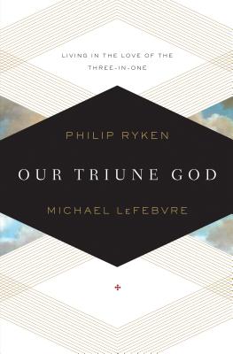 Seller image for Our Triune God: Living in the Love of the Three-In-One (Paperback or Softback) for sale by BargainBookStores