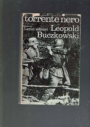 Immagine del venditore per TORRENTE NERO ** LEOPOLD BUCZKOWSKI ** LERICI 1964 venduto da iolibrocarmine