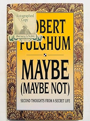 Imagen del vendedor de Maybe (Maybe Not): Second Thoughts From a Secret Life [SIGNED] a la venta por Vero Beach Books