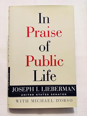 Seller image for In Praise of Public Life [SIGNED FIRST EDITION] for sale by Vero Beach Books